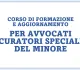 Immagine articolo: Corso di Formazione e Aggiornamento per Avvocati Curatori Speciali del Minore